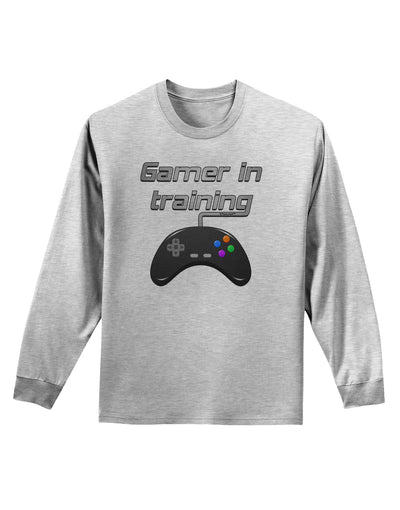 Gamer In Training Color Adult Long Sleeve Shirt-Long Sleeve Shirt-TooLoud-AshGray-Small-Davson Sales