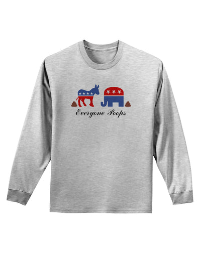 Everyone Poops Donkey Elephant Adult Long Sleeve Shirt-Long Sleeve Shirt-TooLoud-AshGray-Small-Davson Sales