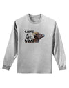 Come At Me Bro Big Horn Adult Long Sleeve Shirt-Long Sleeve Shirt-TooLoud-AshGray-Small-Davson Sales