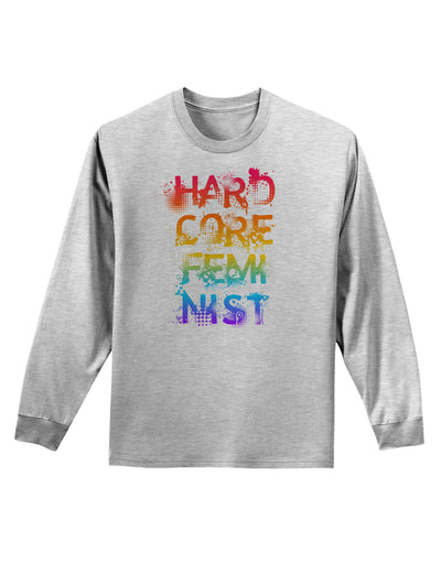 Hardcore Feminist - Rainbow Adult Long Sleeve Shirt-Long Sleeve Shirt-TooLoud-AshGray-Small-Davson Sales