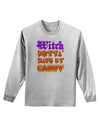 TooLoud Witch Betta Have My Candy Color Adult Long Sleeve Shirt-Long Sleeve Shirt-TooLoud-AshGray-Small-Davson Sales