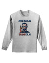 Abraham Drinkoln with Text Adult Long Sleeve Shirt-Long Sleeve Shirt-TooLoud-AshGray-Small-Davson Sales