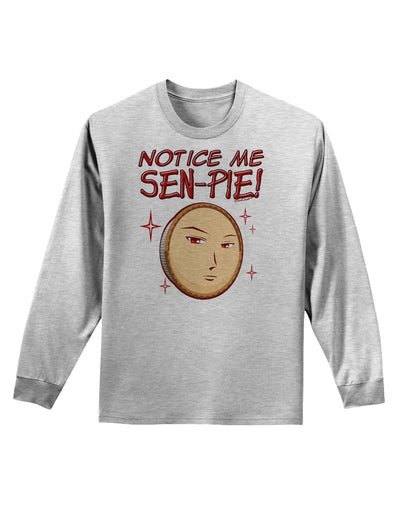 Notice Me Sen-pie Adult Long Sleeve Shirt-Long Sleeve Shirt-TooLoud-AshGray-Small-Davson Sales