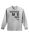 Notice Me Senpai Triangle Text Adult Long Sleeve Shirt-Long Sleeve Shirt-TooLoud-AshGray-Small-Davson Sales