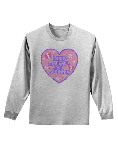 Happy Mother's Day Mommy - Pink Adult Long Sleeve Shirt by TooLoud-Long Sleeve Shirt-TooLoud-AshGray-Small-Davson Sales