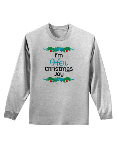 Her Christmas Joy Matching His & Hers Adult Long Sleeve Shirt-Long Sleeve Shirt-TooLoud-AshGray-Small-Davson Sales