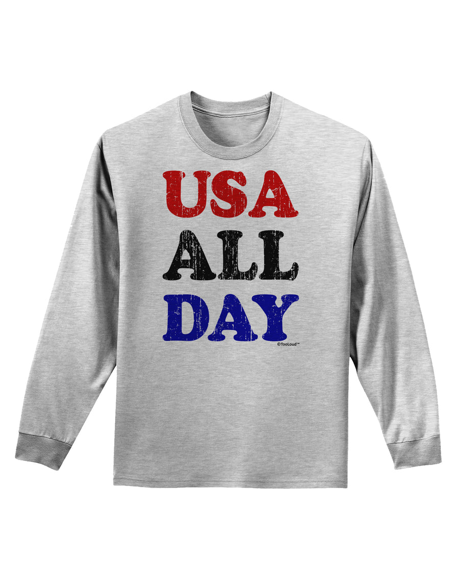 USA All Day - Distressed Patriotic Design Adult Long Sleeve Shirt by TooLoud-Long Sleeve Shirt-TooLoud-White-Small-Davson Sales