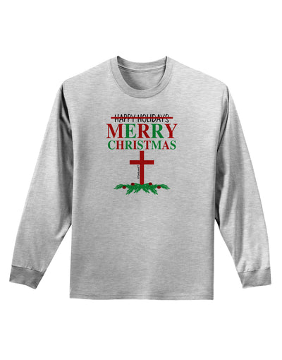 No Happy Holidays&#44; Merry Christmas Adult Long Sleeve Shirt-Long Sleeve Shirt-TooLoud-AshGray-Small-Davson Sales