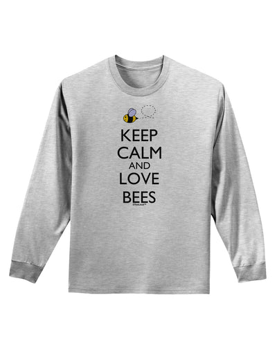 Keep Calm and Love Bees Color Adult Long Sleeve Shirt-Long Sleeve Shirt-TooLoud-AshGray-Small-Davson Sales