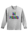 Be Proud Gay Pride - Rainbow Hearts Adult Long Sleeve Shirt by TooLoud-Long Sleeve Shirt-TooLoud-AshGray-Small-Davson Sales