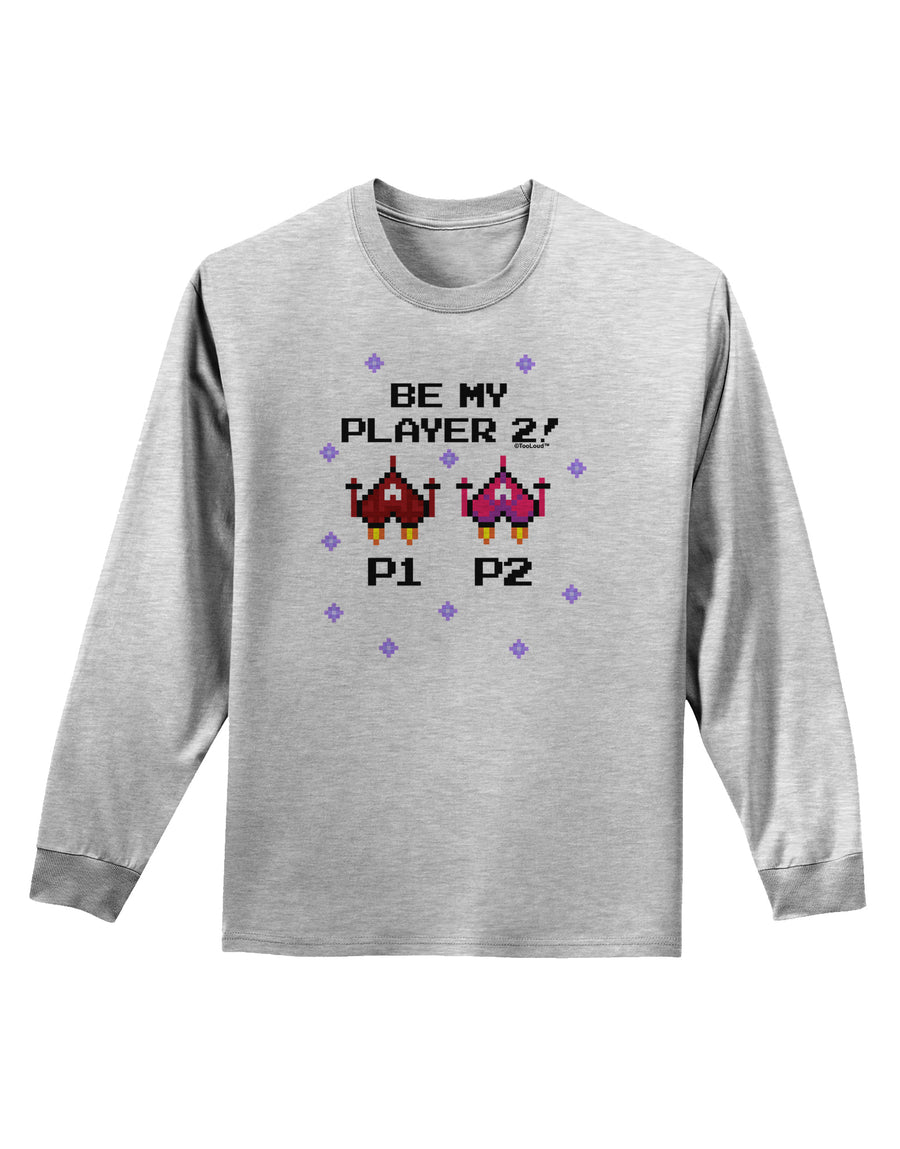 Be My Player 2 Adult Long Sleeve Shirt-Long Sleeve Shirt-TooLoud-White-Small-Davson Sales