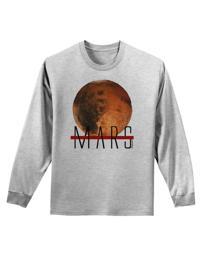 Planet Mars Text Adult Long Sleeve Shirt-Long Sleeve Shirt-TooLoud-AshGray-Small-Davson Sales