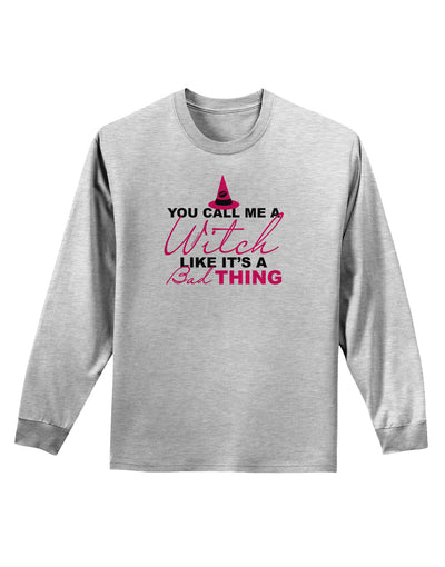 Witch - Bad Thing Text Adult Long Sleeve Shirt-Long Sleeve Shirt-TooLoud-AshGray-Small-Davson Sales