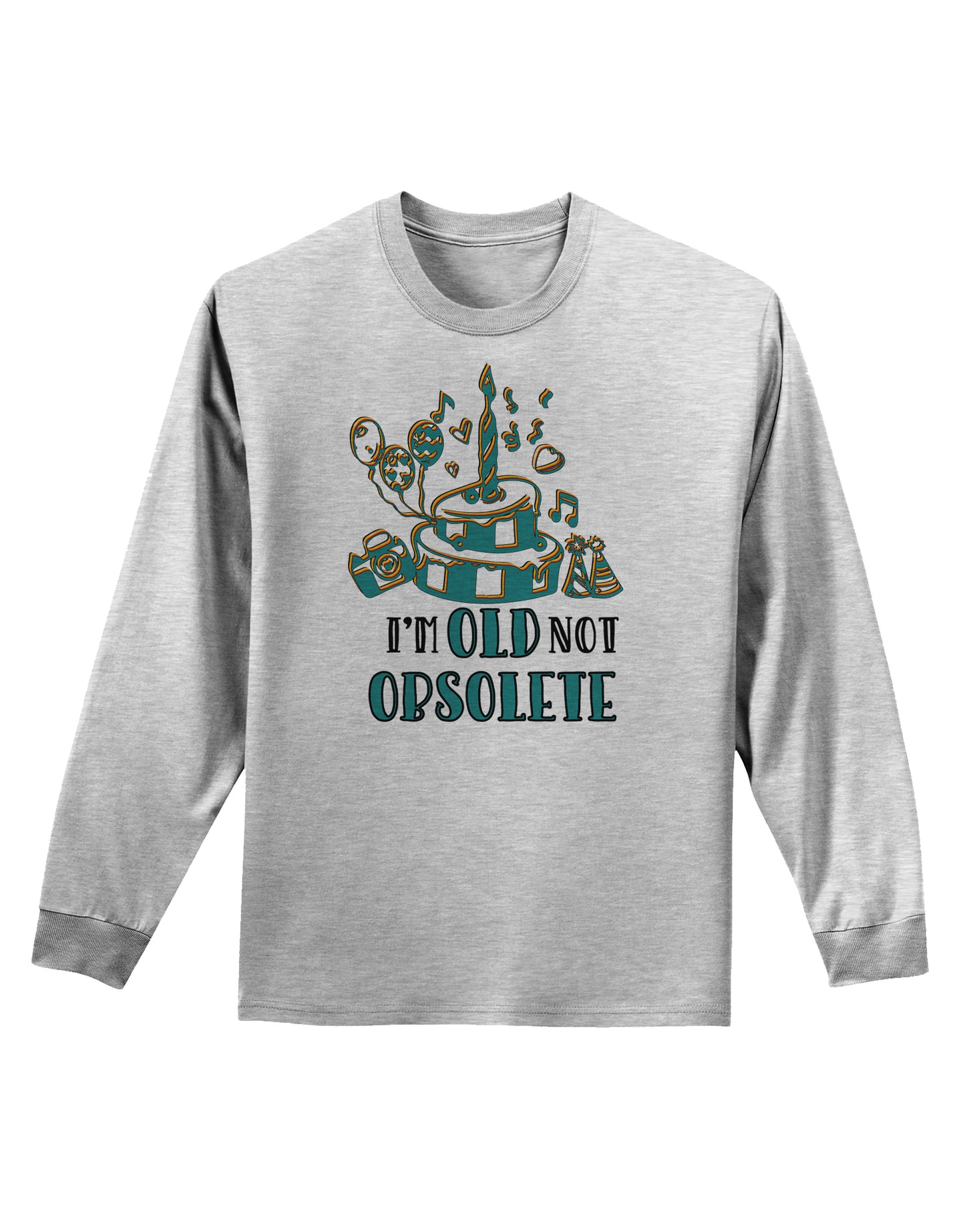 Im Old Not Obsolete Adult Long Sleeve Shirt-Long Sleeve Shirt-TooLoud-AshGray-Small-Davson Sales