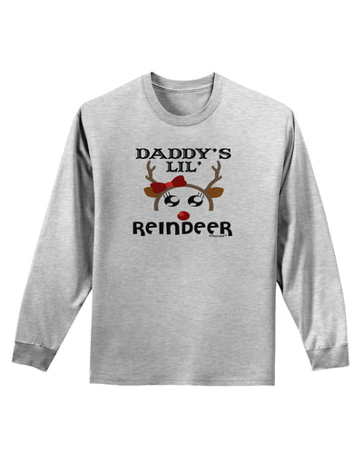 Daddy's Lil Reindeer Girl Adult Long Sleeve Shirt-Long Sleeve Shirt-TooLoud-AshGray-Small-Davson Sales