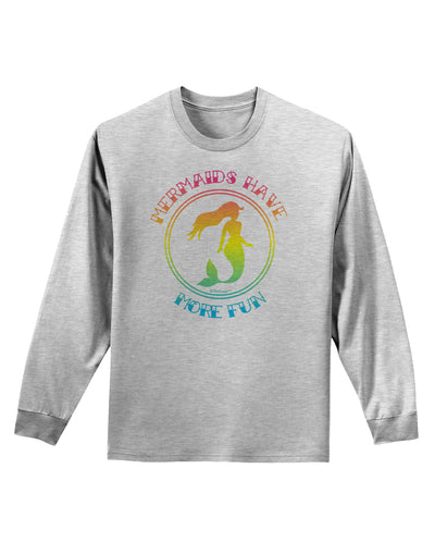 Mermaids Have More Fun - Beachy Colors Adult Long Sleeve Shirt-Long Sleeve Shirt-TooLoud-AshGray-Small-Davson Sales