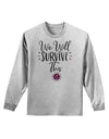 We will Survive This Adult Long Sleeve Shirt-Long Sleeve Shirt-TooLoud-AshGray-Small-Davson Sales