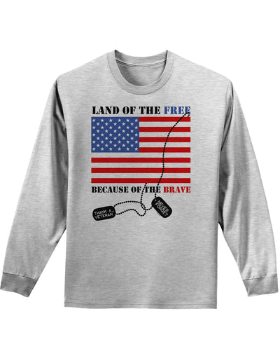 Home of the Free Because of the Brave Adult Long Sleeve Shirt-Long Sleeve Shirt-TooLoud-AshGray-Small-Davson Sales