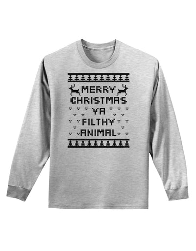 Merry Christmas Ya Filthy Animal Christmas Sweater Adult Long Sleeve Shirt-Long Sleeve Shirt-TooLoud-AshGray-Small-Davson Sales