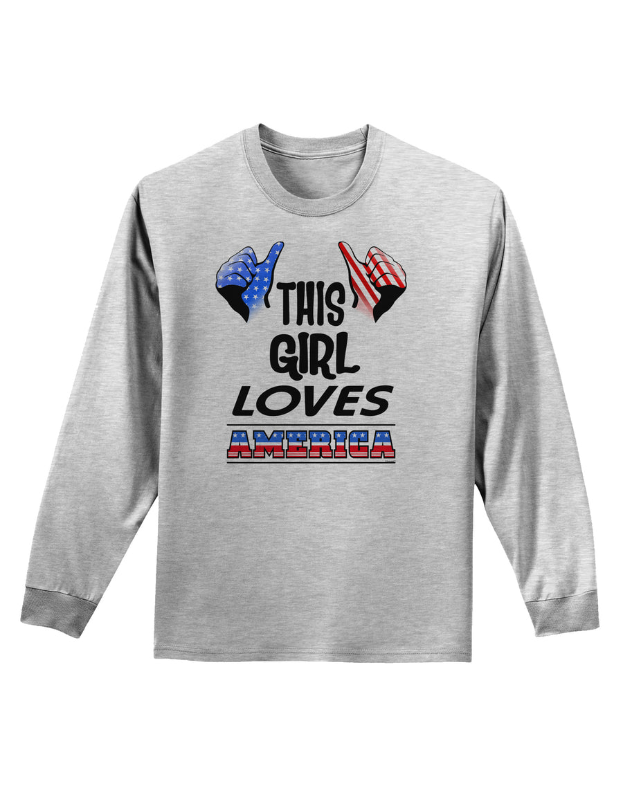 This Girl Loves America Adult Long Sleeve Shirt-Long Sleeve Shirt-TooLoud-White-Small-Davson Sales