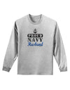 Proud Navy Husband Adult Long Sleeve Shirt-Long Sleeve Shirt-TooLoud-AshGray-Small-Davson Sales