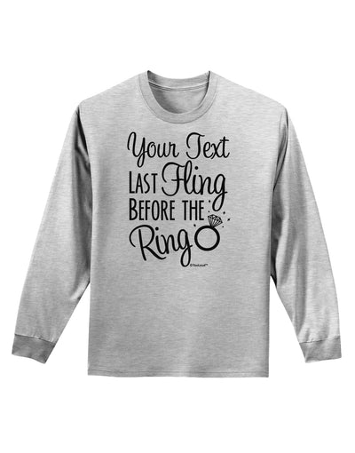 Personalized Bachelorette Party - Last Fling Before the Ring Adult Long Sleeve Shirt-Long Sleeve Shirt-TooLoud-AshGray-Small-Davson Sales