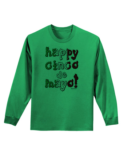 Happy Cinco de Mayo - Cactus Design Adult Long Sleeve Shirt by TooLoud-Long Sleeve Shirt-TooLoud-Kelly-Green-Small-Davson Sales