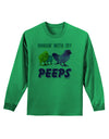 Hangin With My Peeps Adult Long Sleeve Shirt-Long Sleeve Shirt-TooLoud-Kelly-Green-Small-Davson Sales