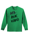 Aca-Awkward Adult Long Sleeve Shirt-Long Sleeve Shirt-TooLoud-Kelly-Green-Small-Davson Sales