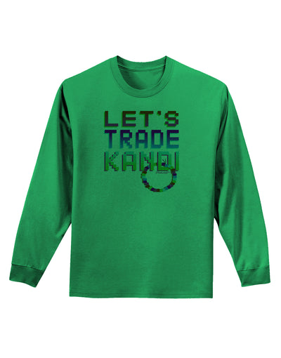 Let's Trade Kandi Adult Long Sleeve Shirt-Long Sleeve Shirt-TooLoud-Kelly-Green-Small-Davson Sales