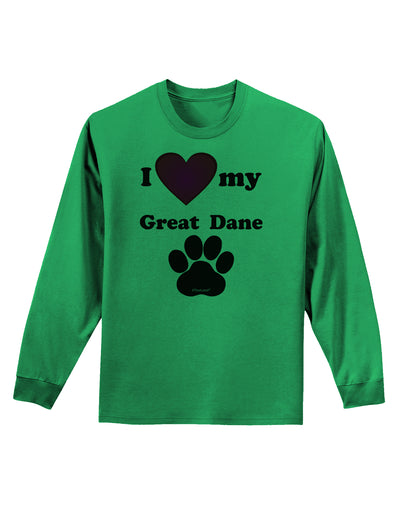 I Heart My Great Dane Adult Long Sleeve Shirt by TooLoud-TooLoud-Kelly-Green-Small-Davson Sales