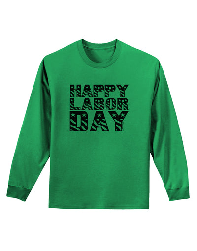 Happy Labor Day Text Adult Long Sleeve Shirt-Long Sleeve Shirt-TooLoud-Kelly-Green-Small-Davson Sales