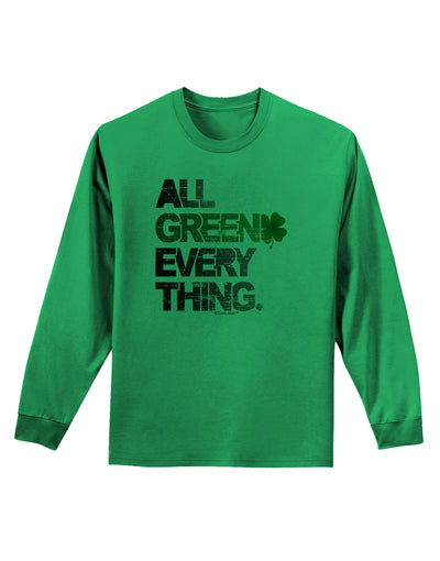 All Green Everything Distressed Adult Long Sleeve Shirt-Long Sleeve Shirt-TooLoud-Kelly-Green-Small-Davson Sales