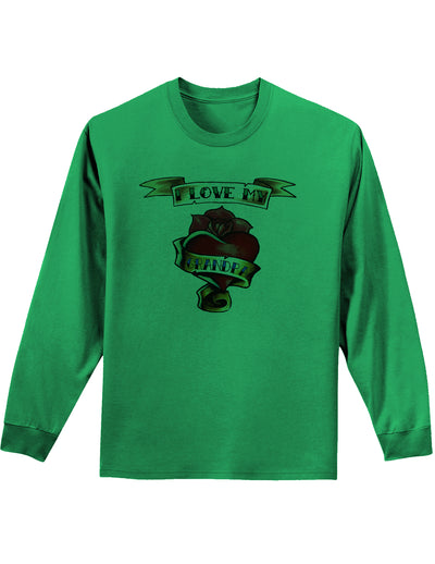 Tattoo Heart I Love My Grandpa Adult Long Sleeve Shirt-Long Sleeve Shirt-TooLoud-Kelly-Green-Small-Davson Sales