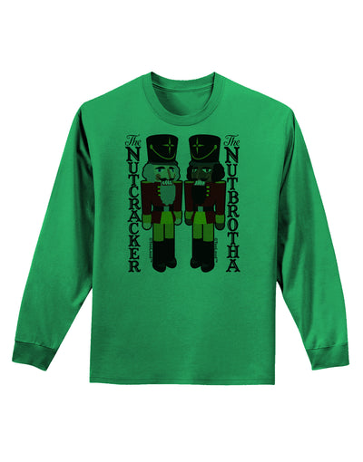 The Nutcracker and Nutbrotha Adult Long Sleeve Shirt by-Long Sleeve Shirt-TooLoud-Kelly-Green-Small-Davson Sales