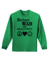 Declare War on Negativity Adult Long Sleeve Shirt by-Long Sleeve Shirt-TooLoud-Kelly-Green-Small-Davson Sales