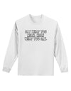 Say What You Mean Text Adult Long Sleeve Shirt by TooLoud-Long Sleeve Shirt-TooLoud-White-Small-Davson Sales