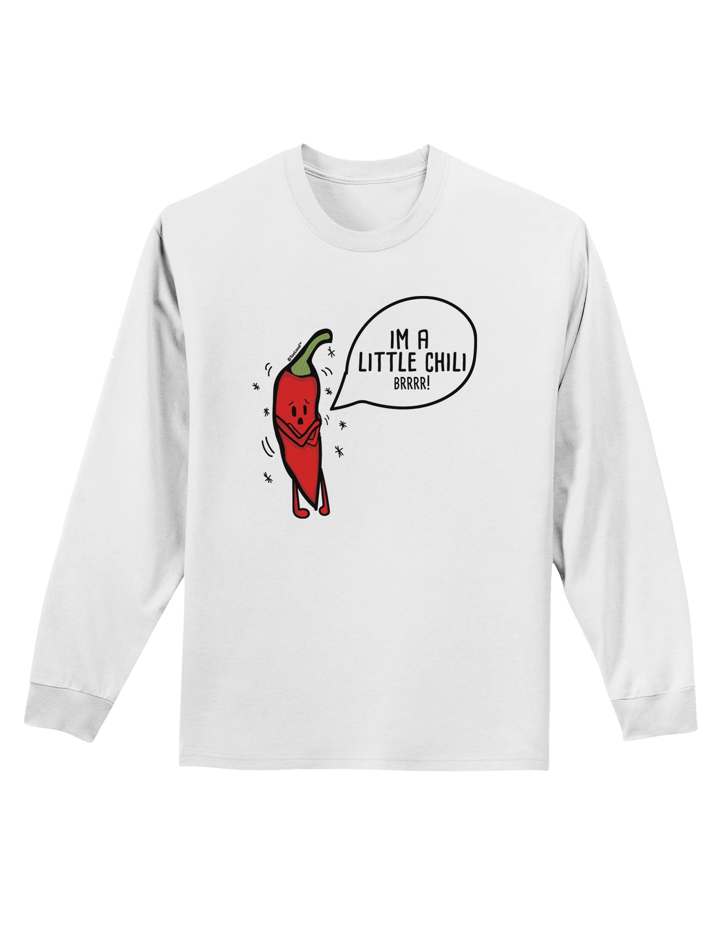 I'm a Little Chilli Adult Long Sleeve Shirt-Long Sleeve Shirt-TooLoud-White-Small-Davson Sales