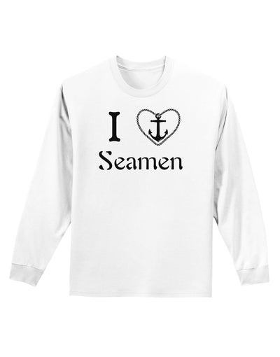 I Love Heart Anchor Seamen Adult Long Sleeve Shirt-Long Sleeve Shirt-TooLoud-White-Small-Davson Sales