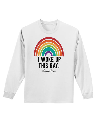 TooLoud I Woke Up This Gay Adult Long Sleeve Shirt-Long Sleeve Shirt-TooLoud-White-Small-Davson Sales