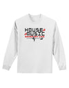 House Saved My Life Adult Long Sleeve Shirt-Long Sleeve Shirt-TooLoud-White-Small-Davson Sales