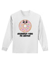 Doughnut - Doughnut Take Me Lightly Adult Long Sleeve Shirt by TooLoud-Long Sleeve Shirt-TooLoud-White-Small-Davson Sales