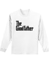 The Good Father Adult Long Sleeve Shirt-Long Sleeve Shirt-TooLoud-White-Small-Davson Sales