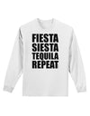 Fiesta Siesta Tequila Repeat Adult Long Sleeve Shirt by TooLoud-Long Sleeve Shirt-TooLoud-White-Small-Davson Sales