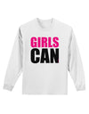 Girls Can Adult Long Sleeve Shirt by TooLoud-Long Sleeve Shirt-TooLoud-White-Small-Davson Sales