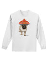 Pug Dog with Pink Sombrero Adult Long Sleeve Shirt by TooLoud-Long Sleeve Shirt-TooLoud-White-Small-Davson Sales