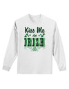 Kiss Me I'm Irish St Patricks Day Adult Long Sleeve Shirt-Long Sleeve Shirt-TooLoud-White-Small-Davson Sales