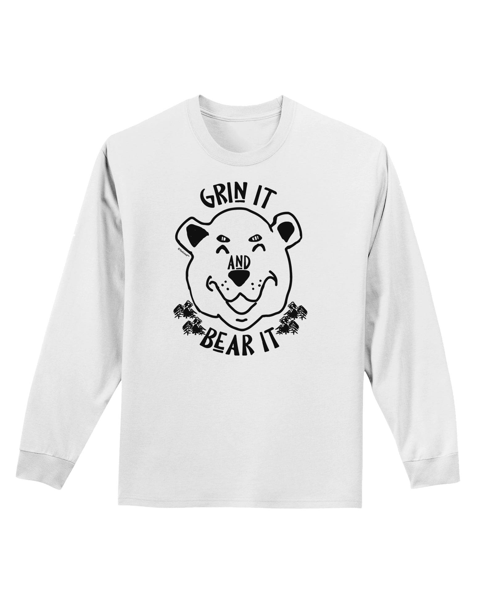 Grin and bear it Adult Long Sleeve Shirt-Long Sleeve Shirt-TooLoud-White-Small-Davson Sales