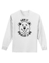Grin and bear it Adult Long Sleeve Shirt-Long Sleeve Shirt-TooLoud-White-Small-Davson Sales