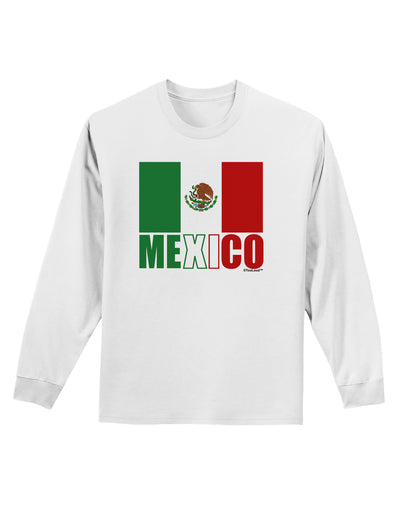 Mexican Flag - Mexico Text Adult Long Sleeve Shirt by TooLoud-Long Sleeve Shirt-TooLoud-White-Small-Davson Sales